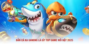 Bắn cá KA Gaming